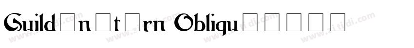 Guildenstern Oblique字体转换 Guildenstern Oblique字体转换